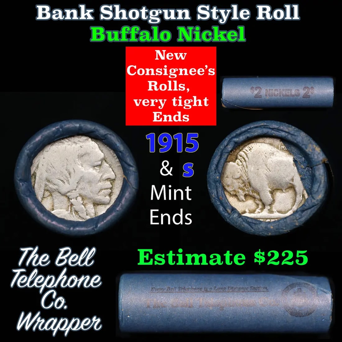 Buffalo Nickel Shotgun Roll in Old Bank Style 'Bell Telephone' Wrapper 1915 & s Mint Ends (1 of 1)