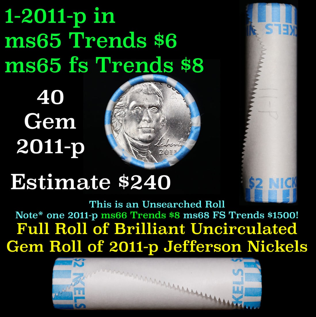 Shotgun Jefferson 5c roll, 2011-p 40 pcs Bank Wrapper (1 of 3)