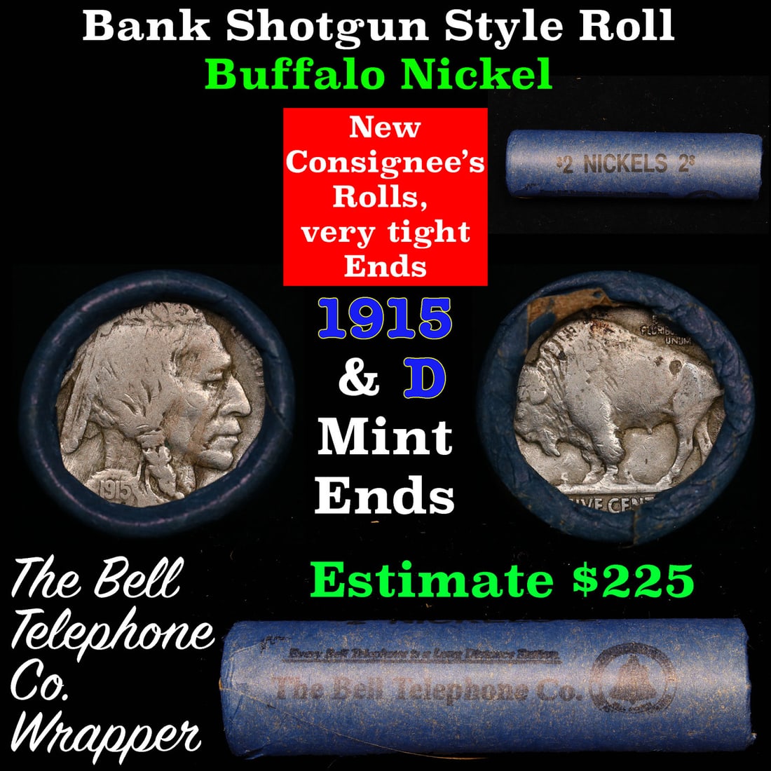 Buffalo Nickel Shotgun Roll in Old Bank Style 'Bell Telephone' Wrapper 1915 & d Mint Ends (1 of 3)