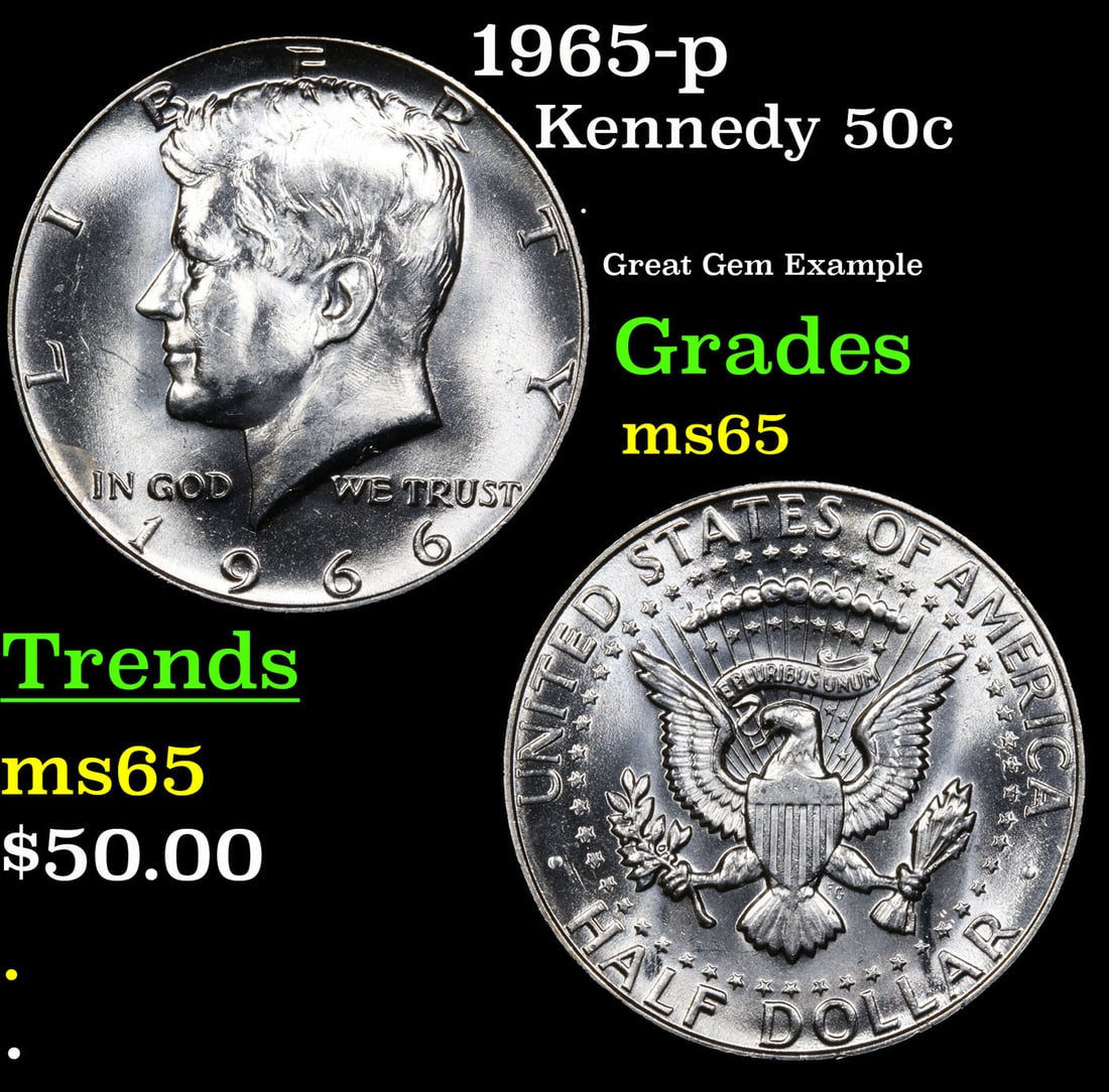 1965-p Kennedy Half Dollar 50c Grades GEM Unc (1 of 3)