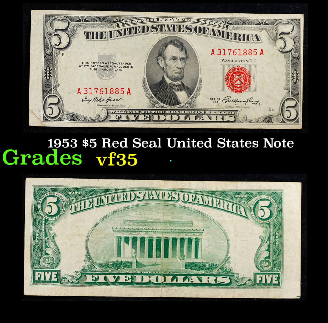 1953 $5 Red Seal United States Note Grades vf++: 1953 $5 Red Seal United States Note Grades vf++. FR-1532 1953 red seal five dollar bills come in four different varieties. Each 1953 five dollar red seal bill has serial number written in red ink. The