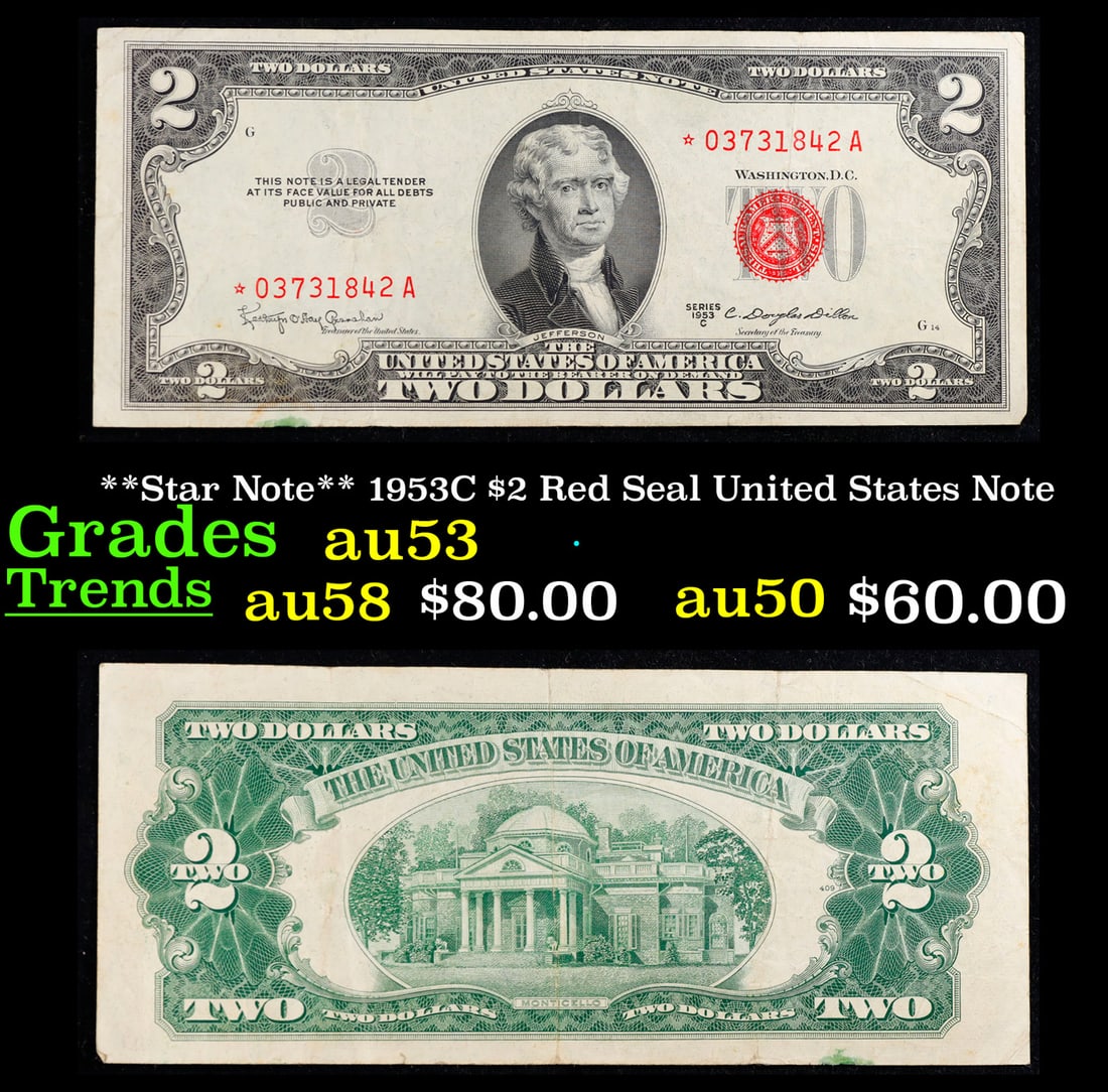 **Star Note** 1953C $2 Red Seal United States Note Grades Select AU (1 of 3)