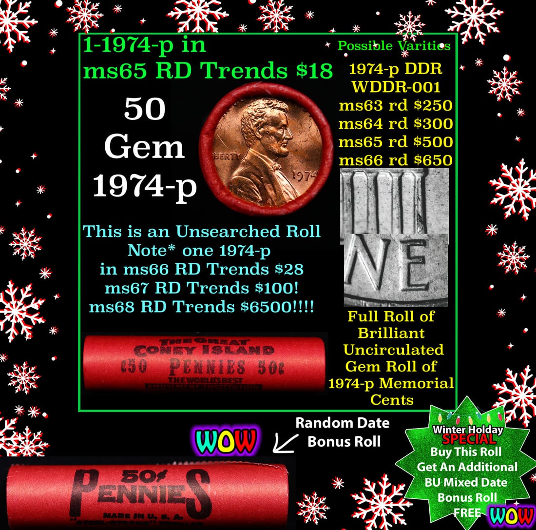 BU Shotgun Lincoln 1c roll, 1974-p 50 pcs Great Coney Island Wrapper 50c Winter Holiday SPECIAL WIN (1 of 2)