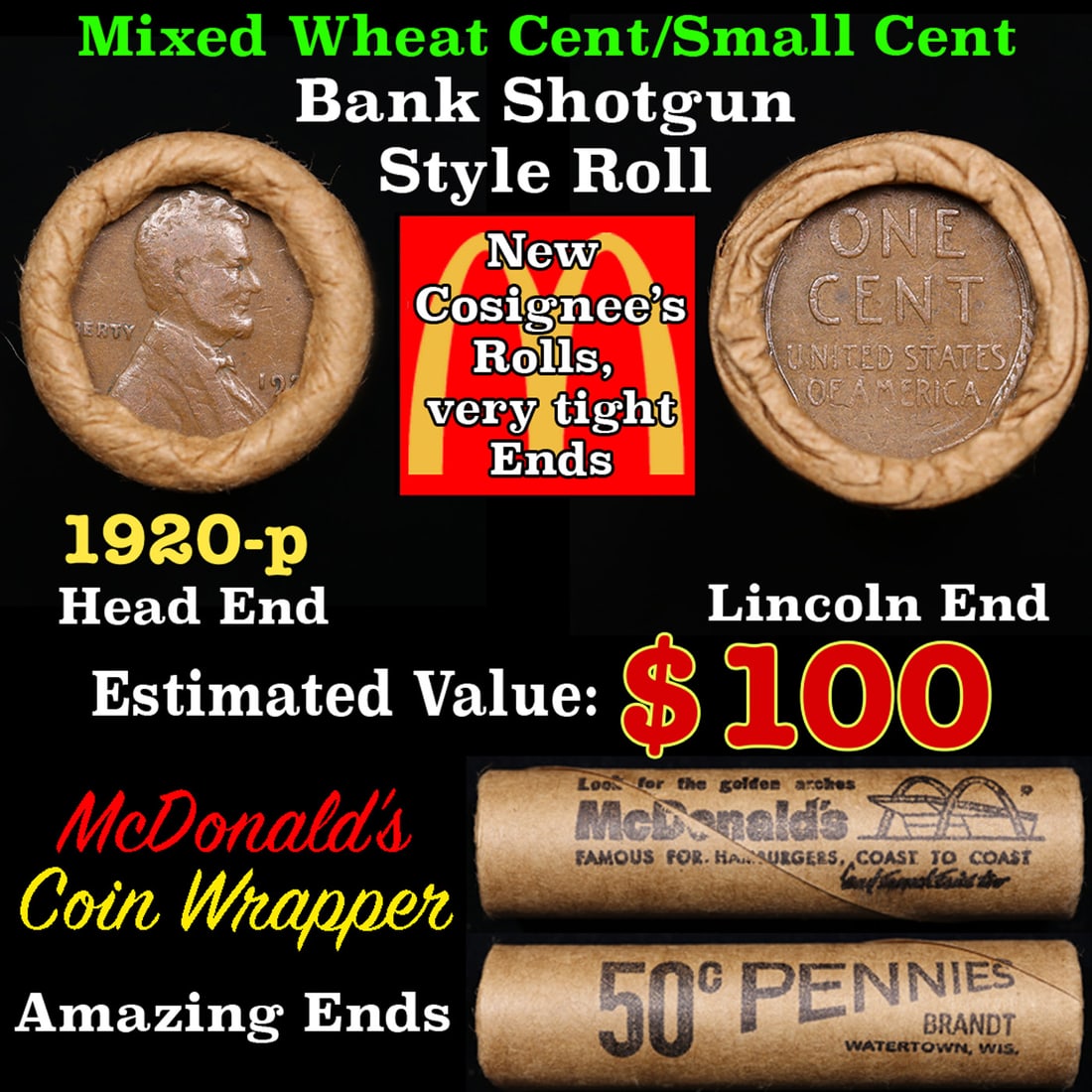 Lincoln Wheat Cent 1c Mixed Roll Orig Brandt McDonalds Wrapper, 1920-p end, Wheat other end (1 of 3)