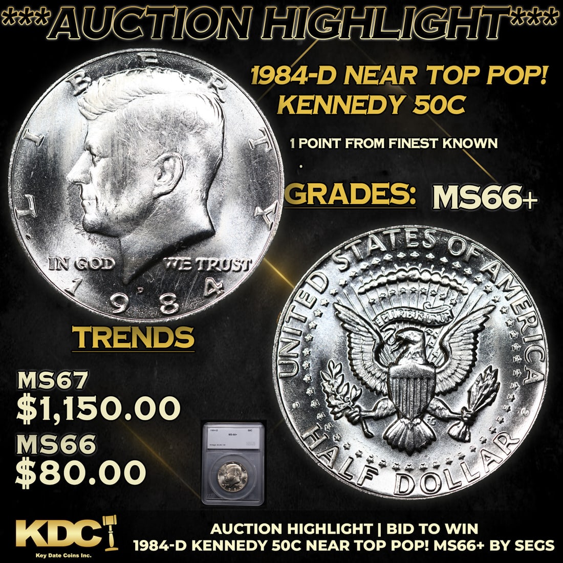 ***Auction Highlight*** 1984-d Kennedy Half Dollar Near TOP POP! 50c Graded ms66+ BY SEGS (fc) (1 of 5)