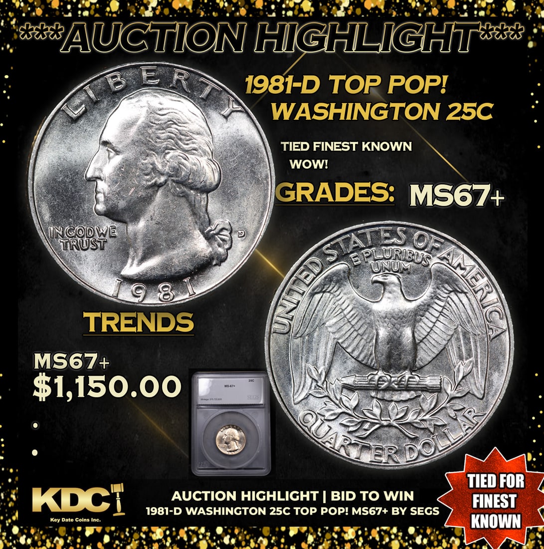 ***Auction Highlight*** 1981-d Washington Quarter TOP POP! 25c Graded ms67+ BY SEGS (fc): ***Auction Highlight*** 1981-d TOP POP! Washington Quarter 25c Graded ms67+ BY SEGS.