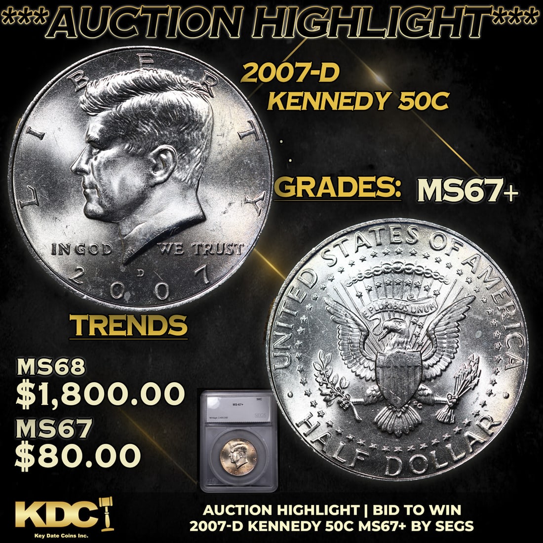 ***Auction Highlight*** 2007-d Kennedy Half Dollar 50c Graded ms67+ BY SEGS (fc) (1 of 5)