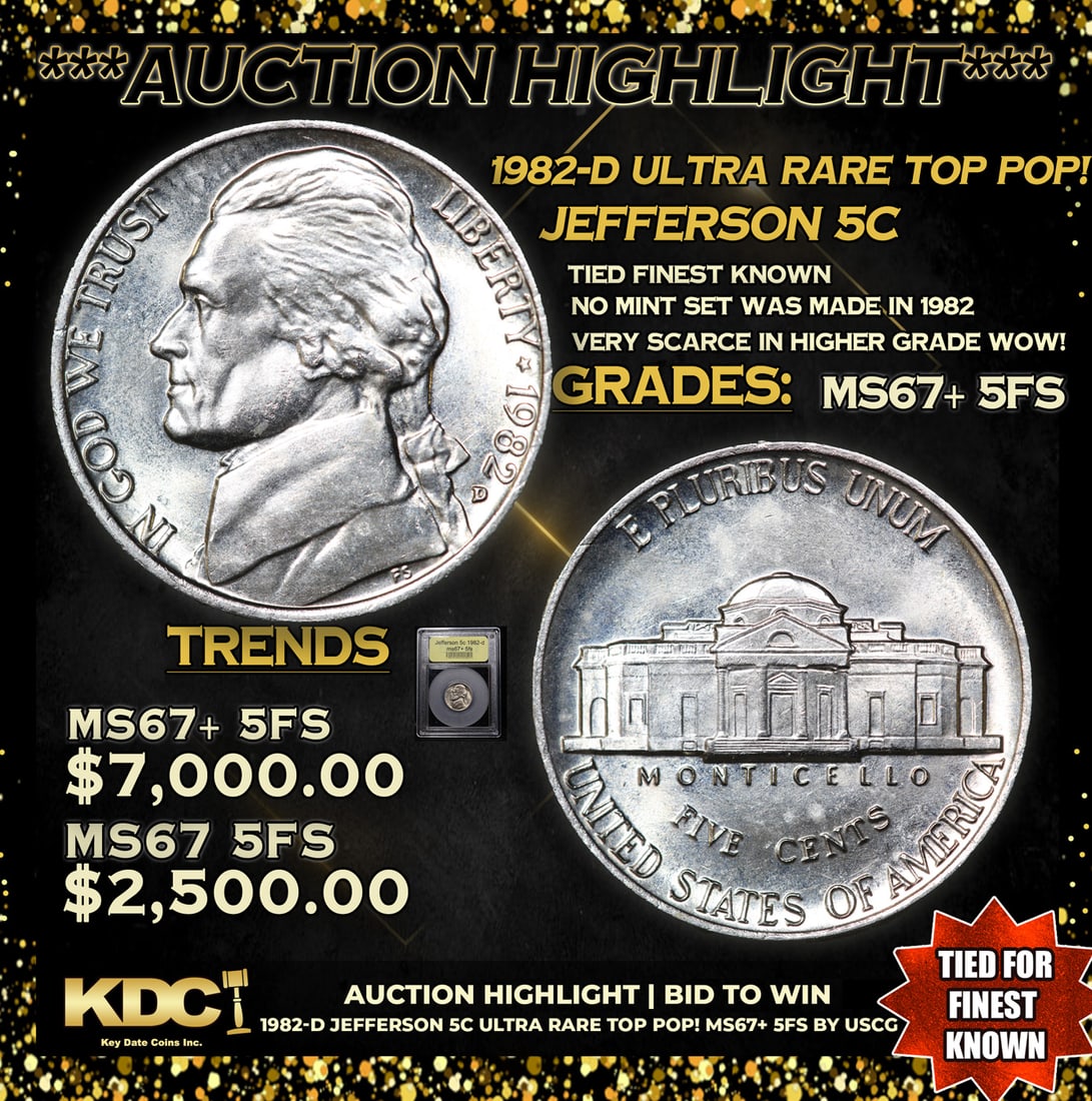 ***Auction Highlight*** 1982-d Jefferson Nickel Ultra Rare TOP POP! 5c Graded GEM++ 5fs By USCG (fc) (1 of 5)