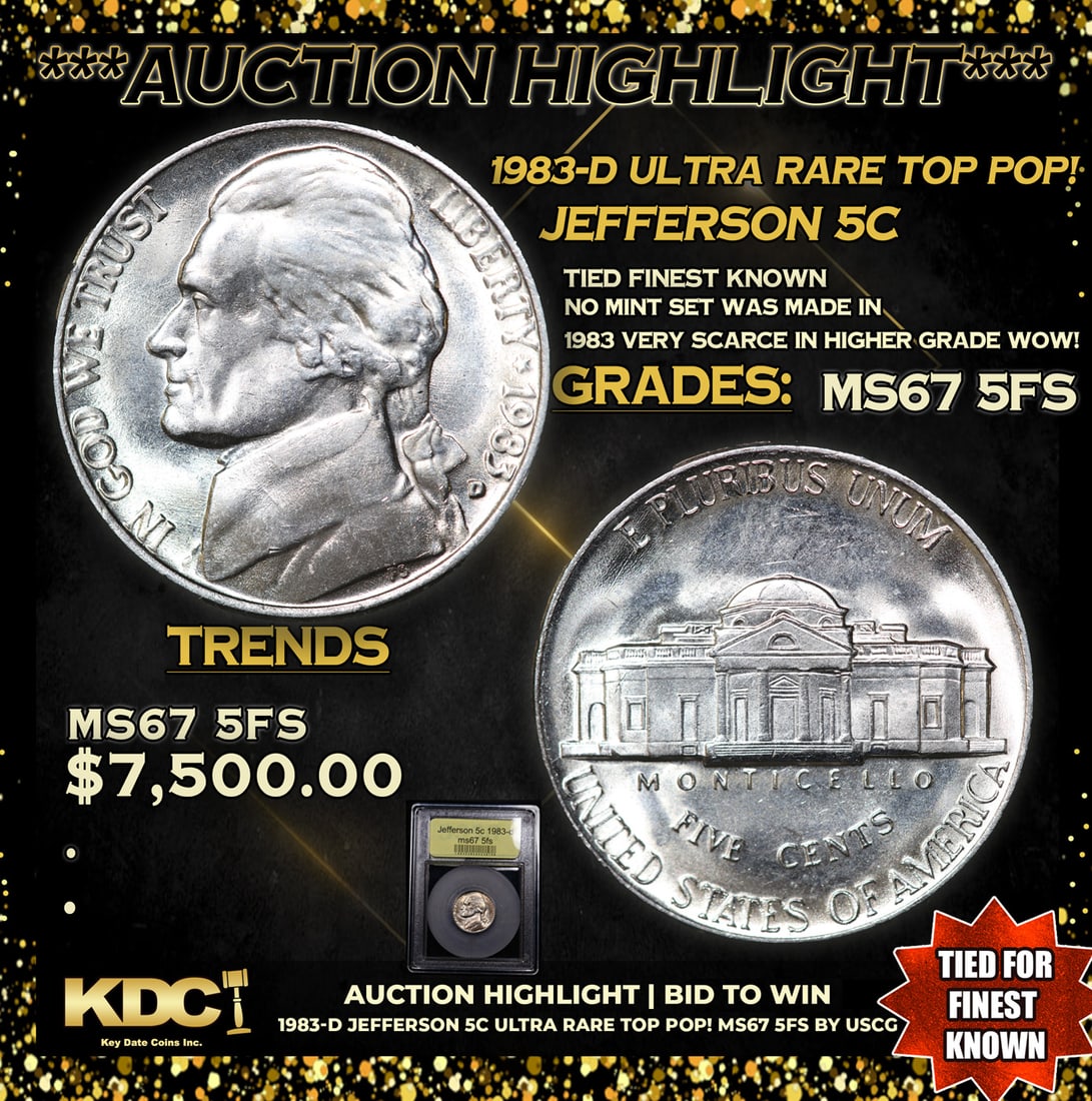 ***Auction Highlight*** 1983-d Jefferson Nickel Ultra Rare TOP POP! 5c Graded GEM++ 5fs By USCG (fc) (1 of 5)