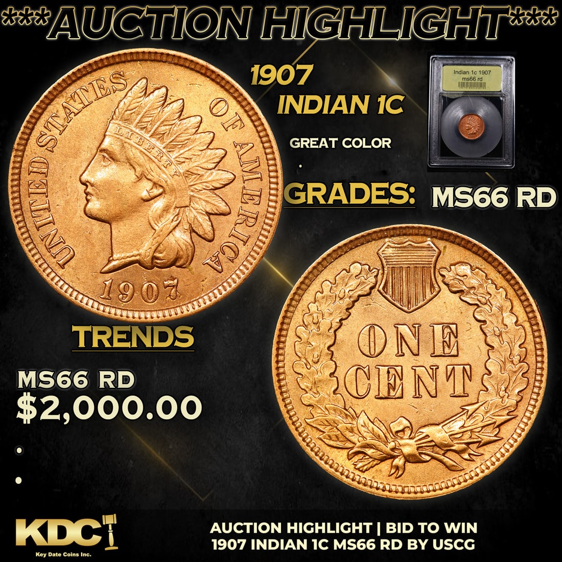 ***Auction Highlight*** 1907 Indian Cent 1c Graded GEM+ Unc RD By USCG (fc) (1 of 5)