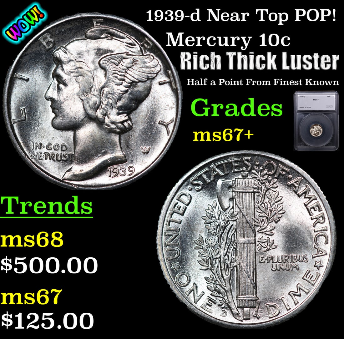 1939-d Mercury Dime Near Top POP! 10c Graded ms67+ BY SEGS (1 of 5)