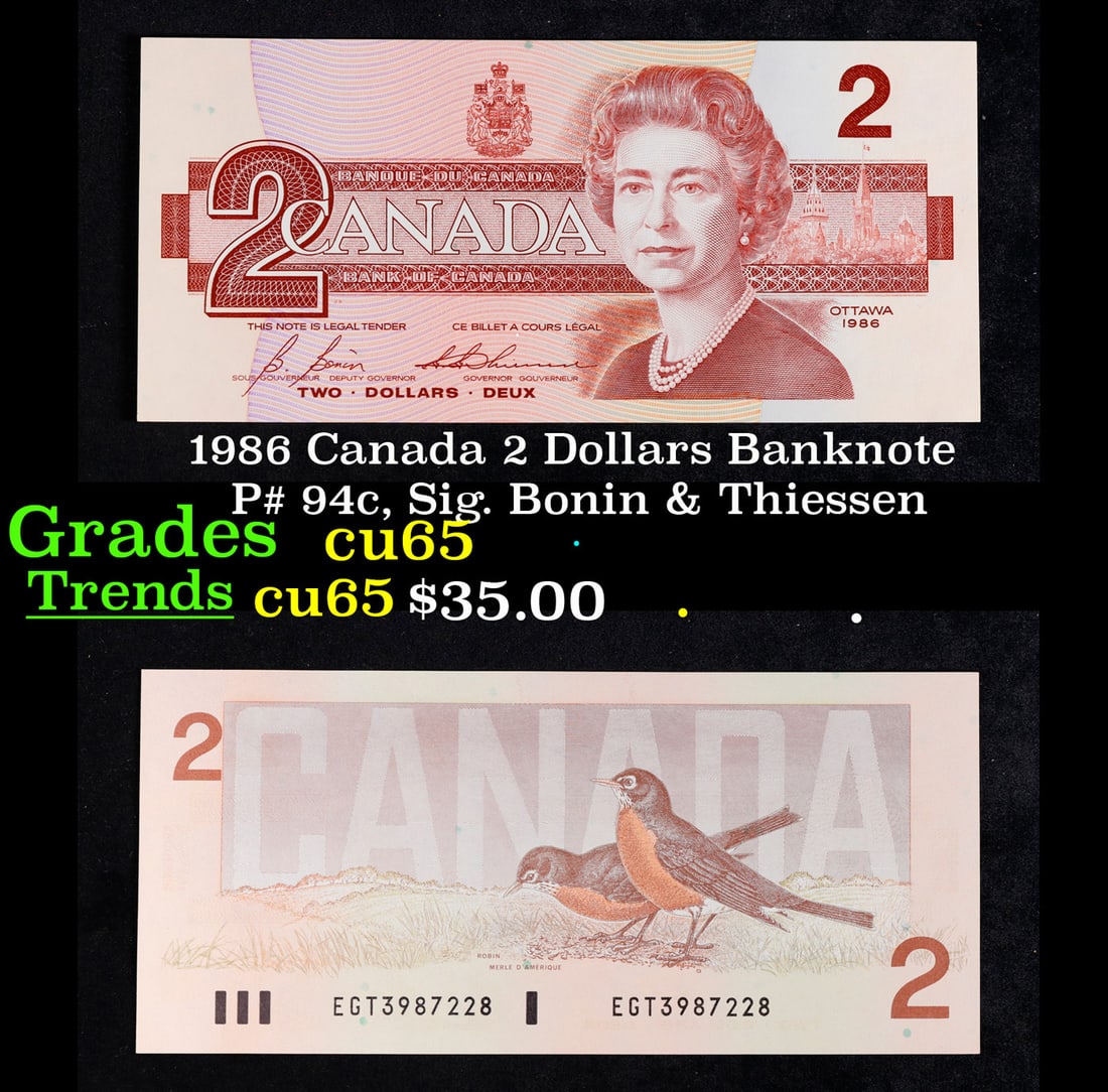 1986 Canada 2 Dollars Banknote P# 94c, Sig. Bonin & Thiessen Grades Gem CU: 1986 Canada 2 Dollars Banknote P# 94c, Sig. Bonin & Thiessen Grades Gem CU.