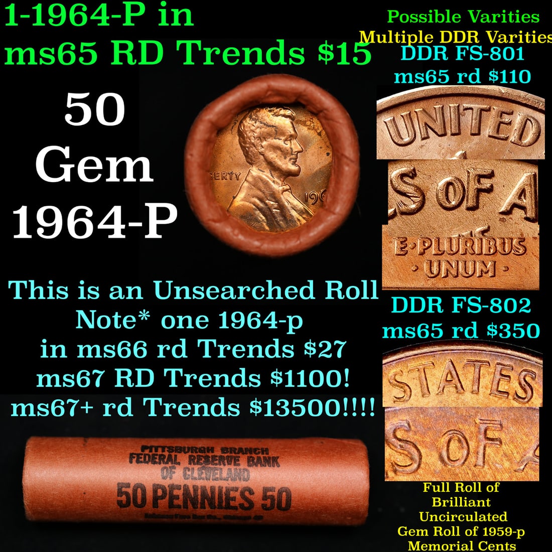 BU Shotgun Lincoln 1c roll, 1964-p 50 pcs Federal Reserve Bank of Cleveland Wrapper 50c: BU Shotgun Lincoln 1c roll, 1964-p 50 pcs Federal Reserve Bank of Cleveland Wrapper 50c. A terrific Shotgun roll of Lincoln cents in a Federal Reserve Bank of Cleveland wrapper. Most if not all coins 