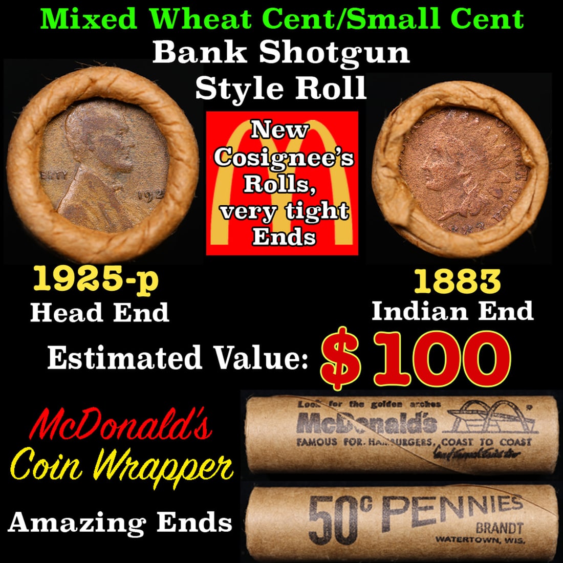 Small Cent Mixed Roll Orig Brandt McDonalds Wrapper, 1925-p Lincoln Wheat end, 1883 Indian other (1 of 3)