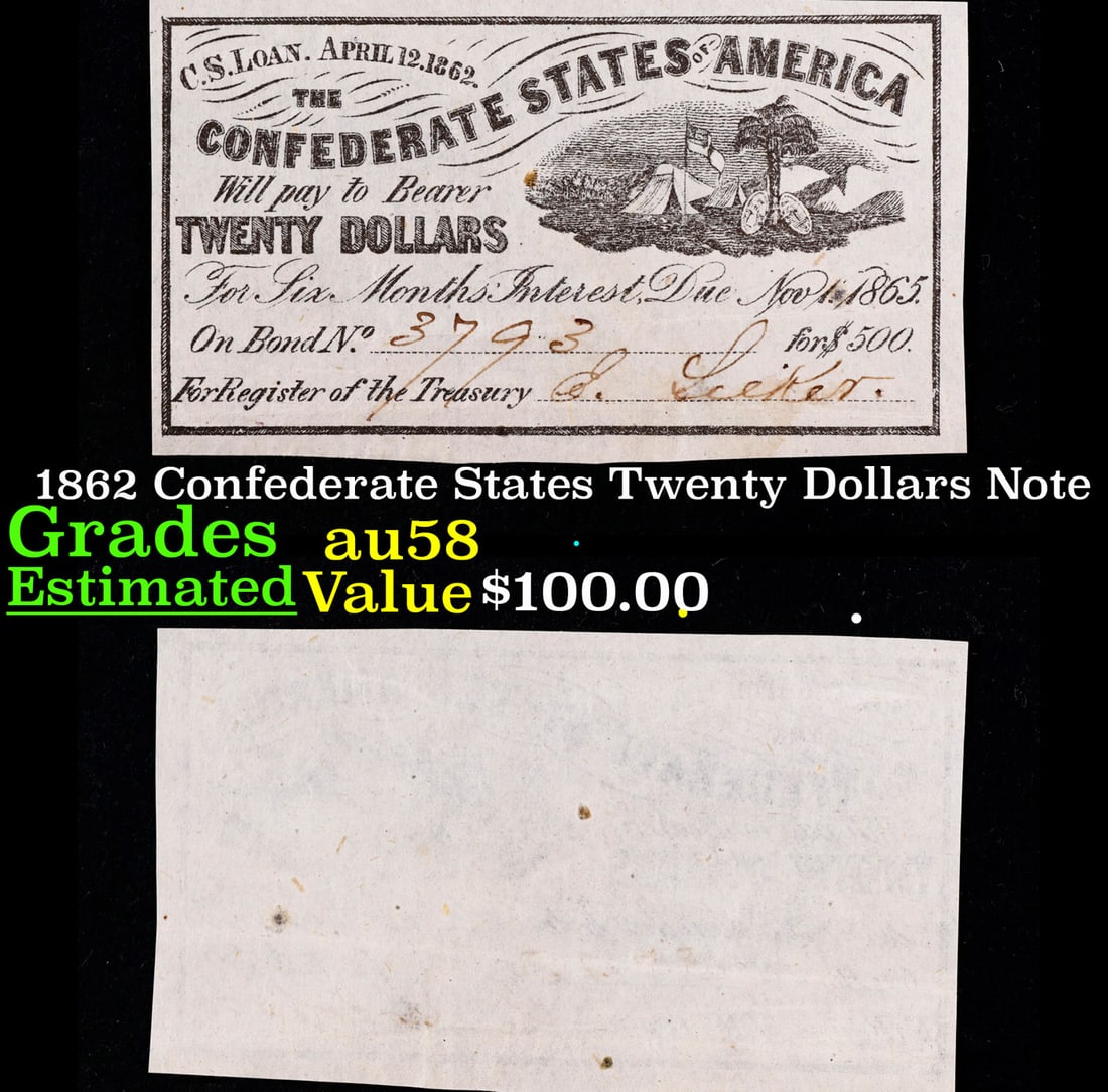 1862 Confederate States Twenty Dollars Note Grades Choice AU/BU Slider (1 of 3)