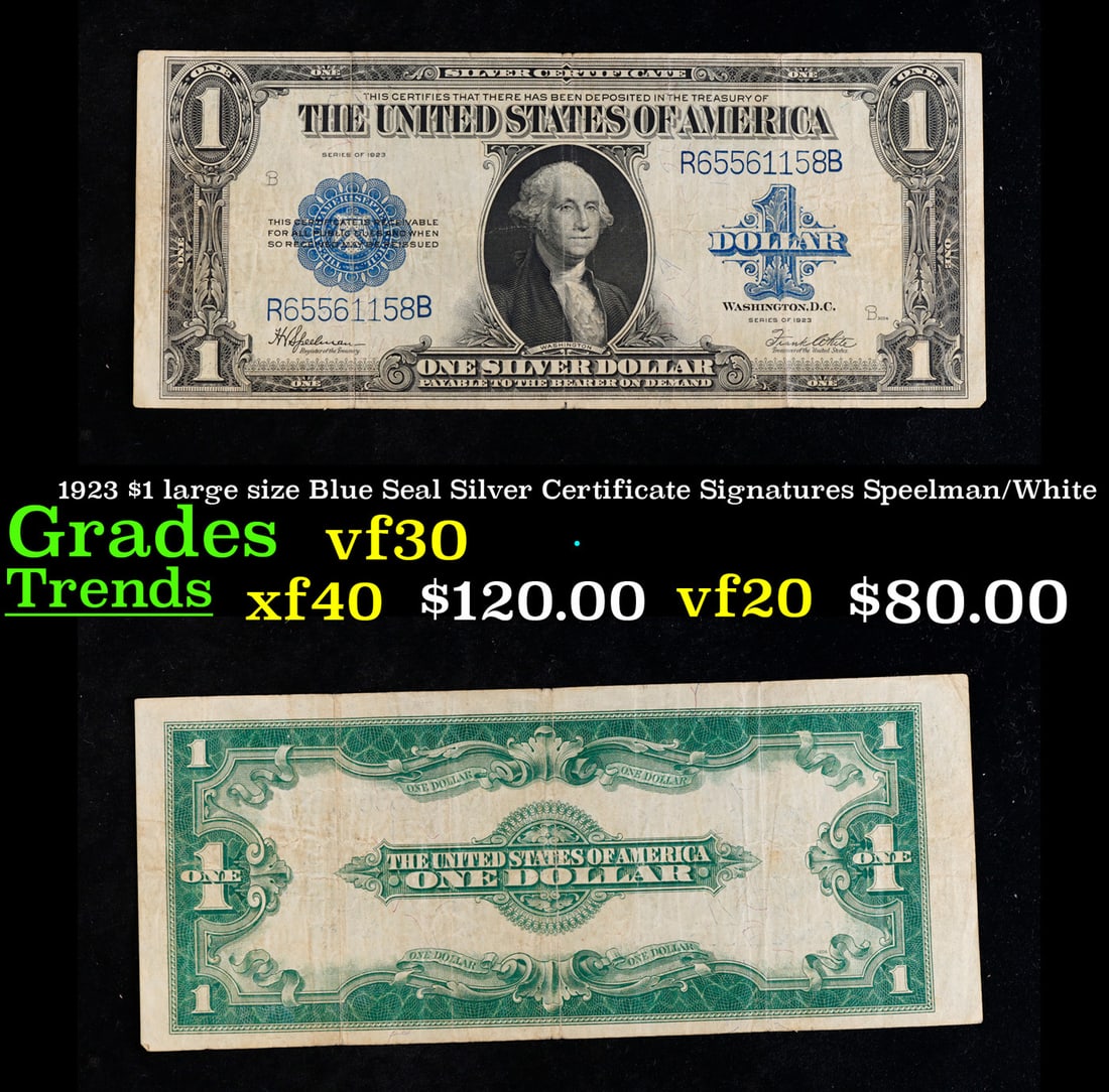 1923 $1 large size Blue Seal Silver Certificate Grades vf++ Signatures Speelman/White: 1923 $1 large size Blue Seal Silver Certificate Grades vf++ Signatures Speelman/White. Fr-237 The term “horse blanket” gets used a lot when talking about large size currency. It is most freque