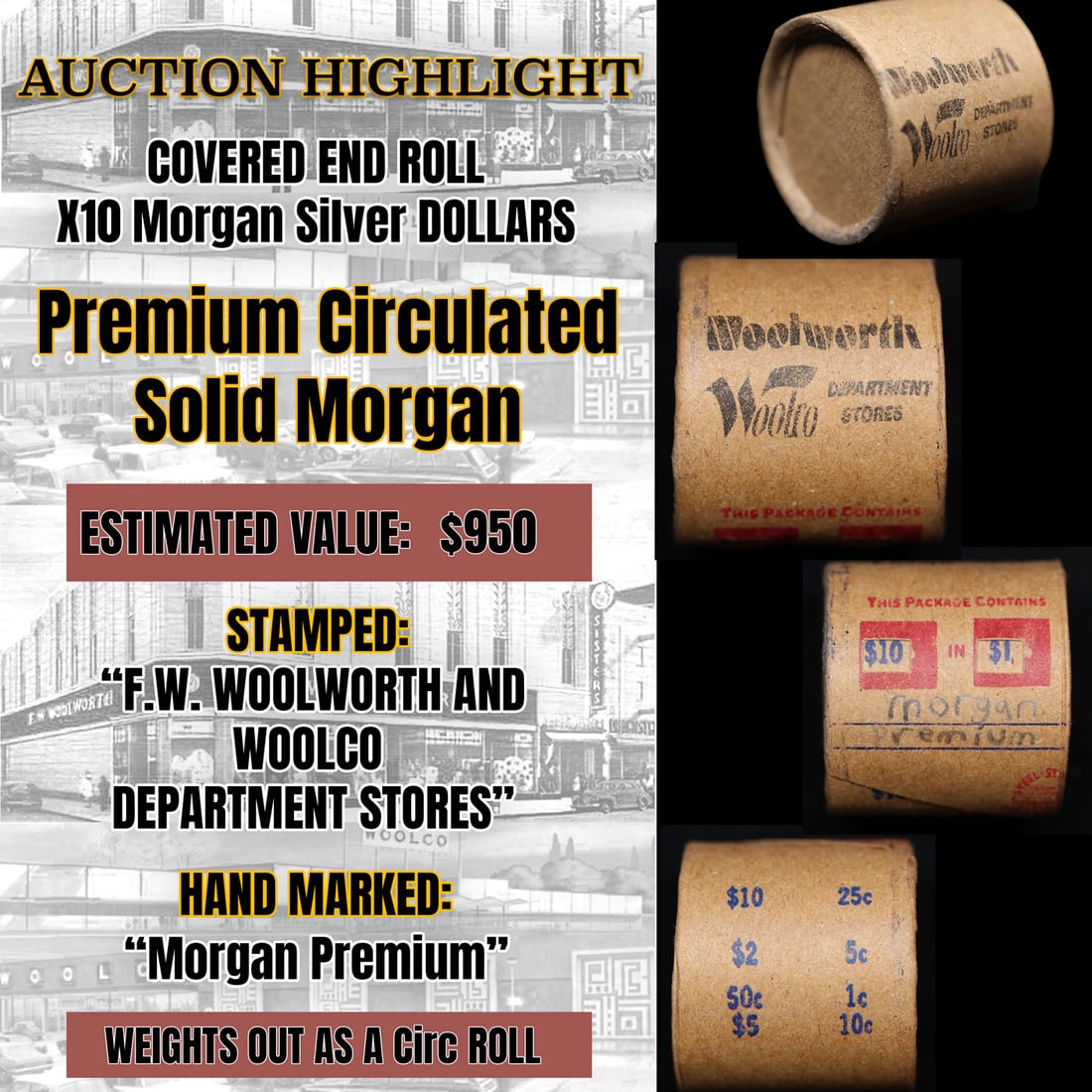 Ten coin (10) Morgan silver dollar roll, covered ends, Long Island private vault find. Marked (1 of 5)