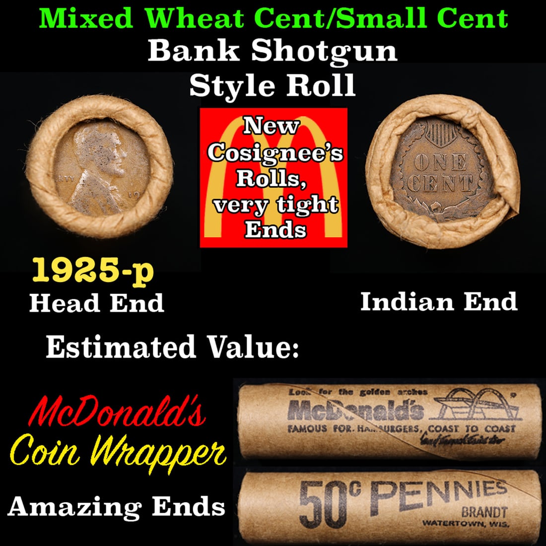 Small Cent Mixed Roll Orig Brandt McDonalds Wrapper, 1925-p Lincoln Wheat end, Indian other end, 50c (1 of 3)