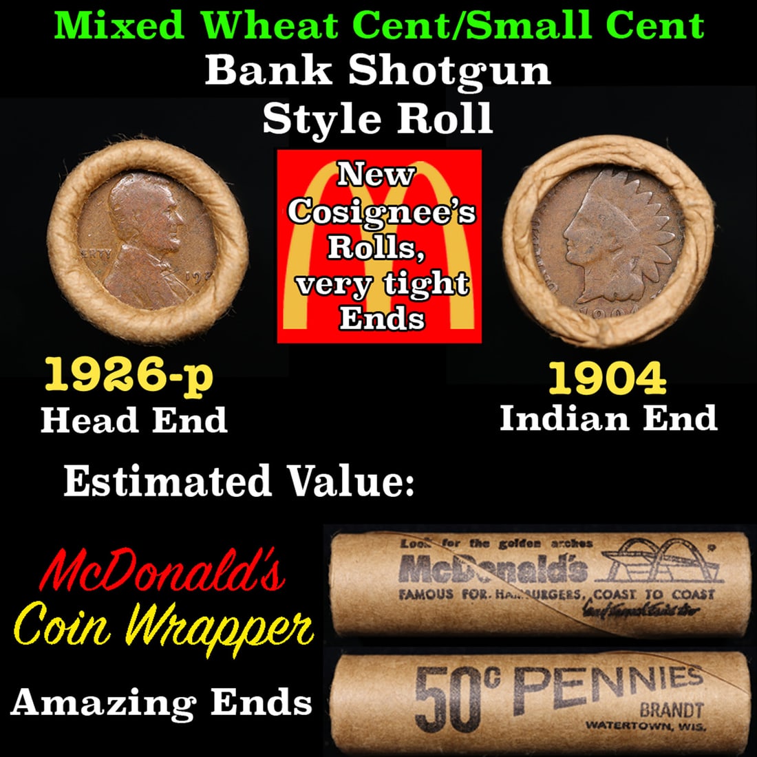 Small Cent Mixed Roll Orig Brandt McDonalds Wrapper, 1926-p Lincoln Wheat end, 1904 Indian other (1 of 3)