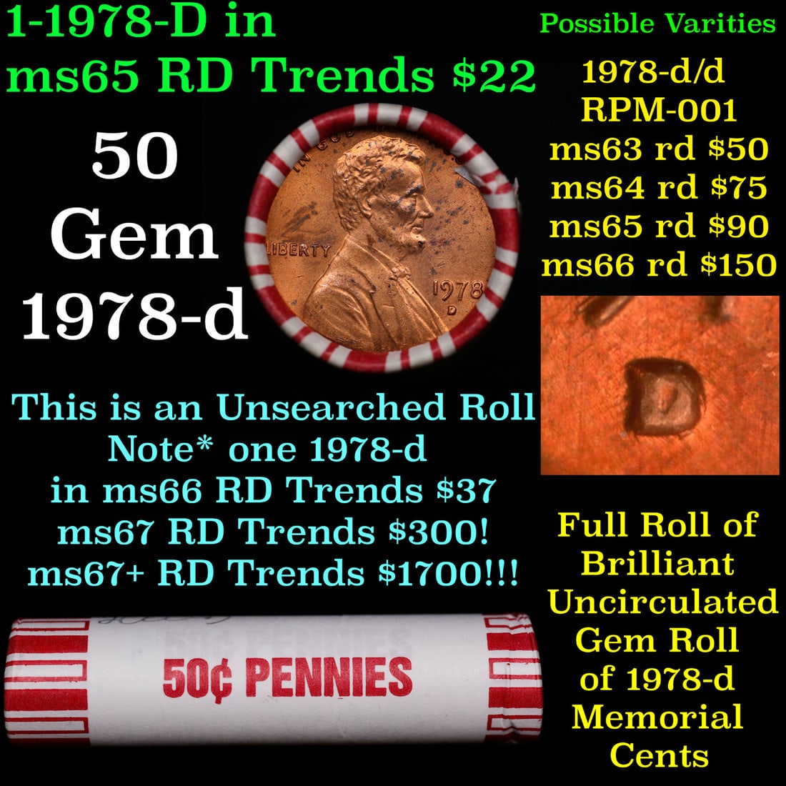 BU Shotgun Lincoln 1c roll, 1978-d 50 pcs Bank Wrapper 50c: BU Shotgun Lincoln 1c roll, 1978-d 50 pcs Bank Wrapper 50c. A terrific Shotgun roll of Lincoln cents in a paper shotgun style roll. Most if not all coins should be cherry red.