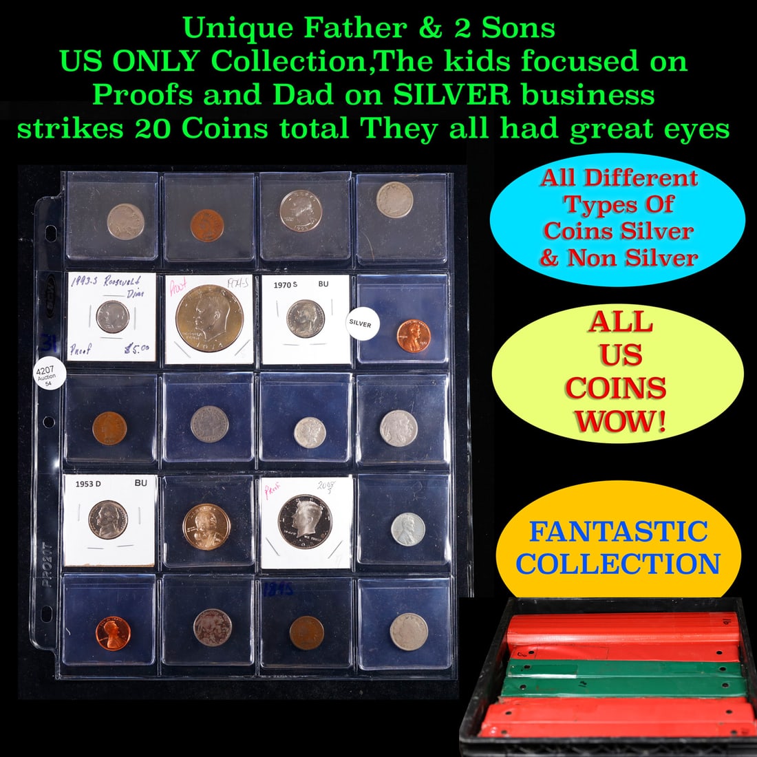 Unique Father & 2 Sons US ONLY Collection,The kids focused on Proofs and Dad on SILVER business: Unique Father & 2 Sons US ONLY Collection,The kids focused on Proofs and Dad on SILVER business strikes 20 Coins total They all had great eyes. We have received a huge collection of over 10 thousand U