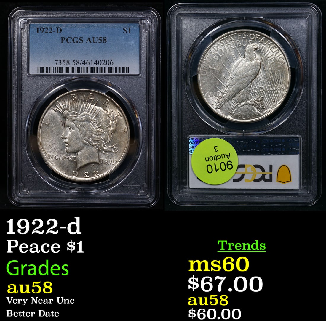 PCGS 1922-d Peace Dollar $1 Graded au58 By PCGS (1 of 3)