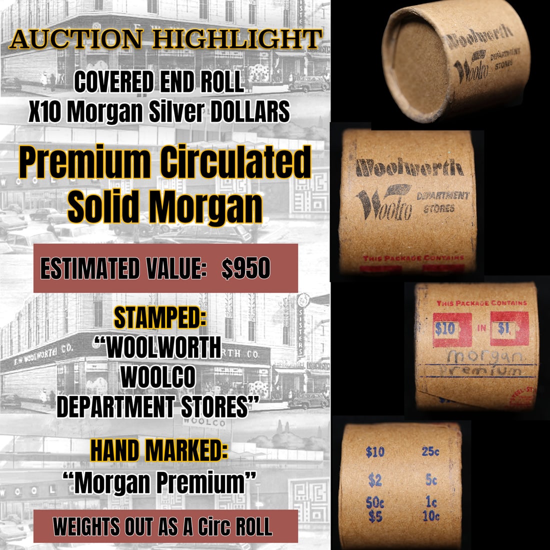 Ten coin (10) Morgan silver dollar roll, covered ends, Long Island private vault find. Marked (1 of 5)