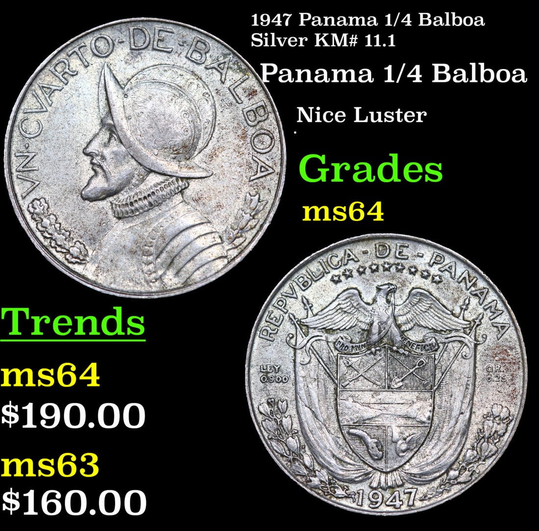 1947 Panama 1/4 Balboa Silver KM# 11.1 Grades Choice Unc (1 of 3)