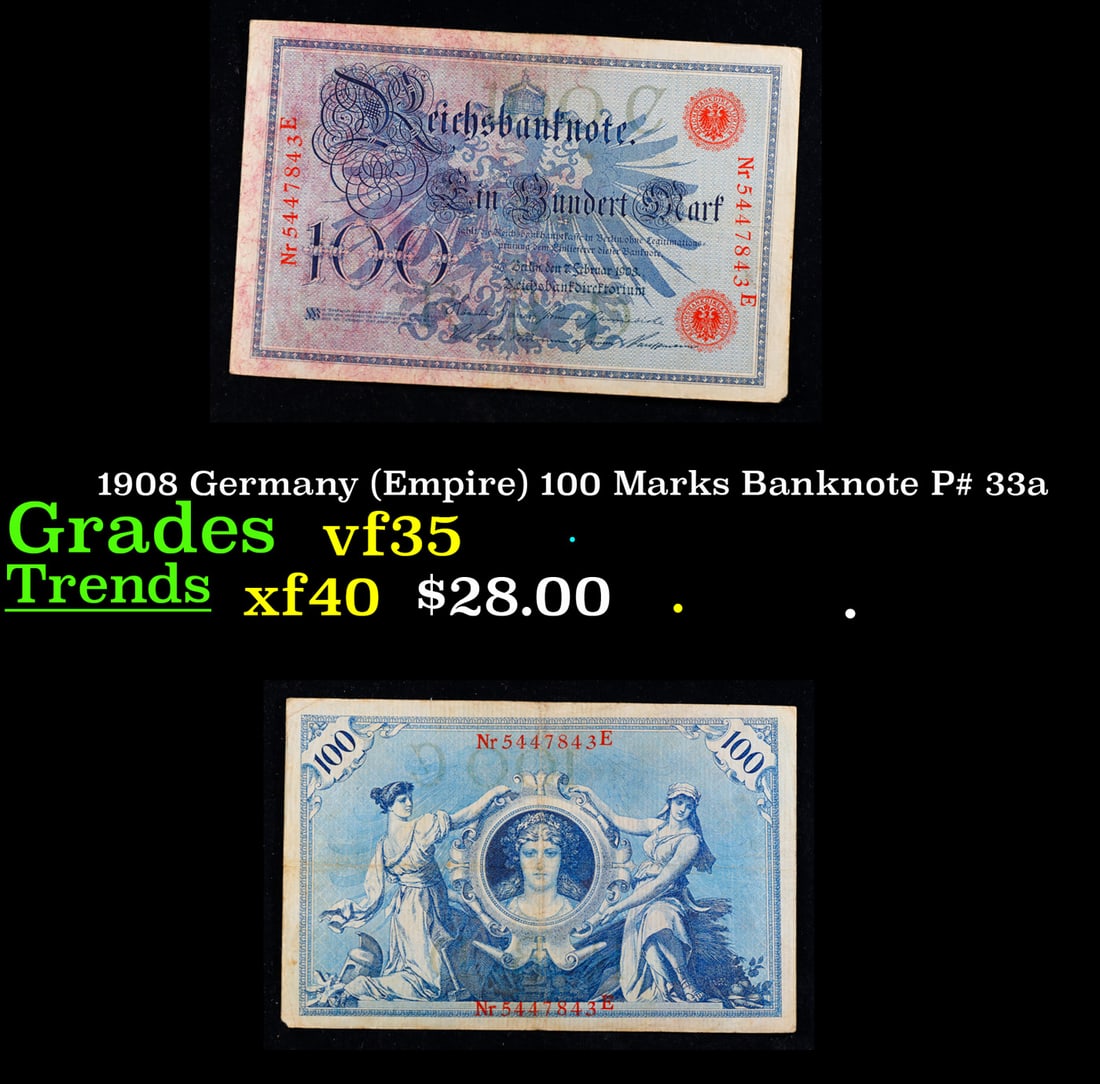 1908 Germany (Empire) 100 Marks Banknote P# 33a Grades vf++ (1 of 3)