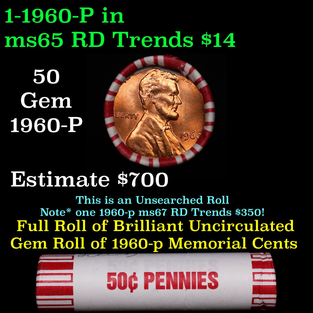BU Shotgun Lincoln 1c roll, 1960-p 50 pcs Bank Wrapper 50c: BU Shotgun Lincoln 1c roll, 1960-p 50 pcs Bank Wrapper 50c. A terrific Shotgun roll of Lincoln cents. Most if not all coins should be cherry red.