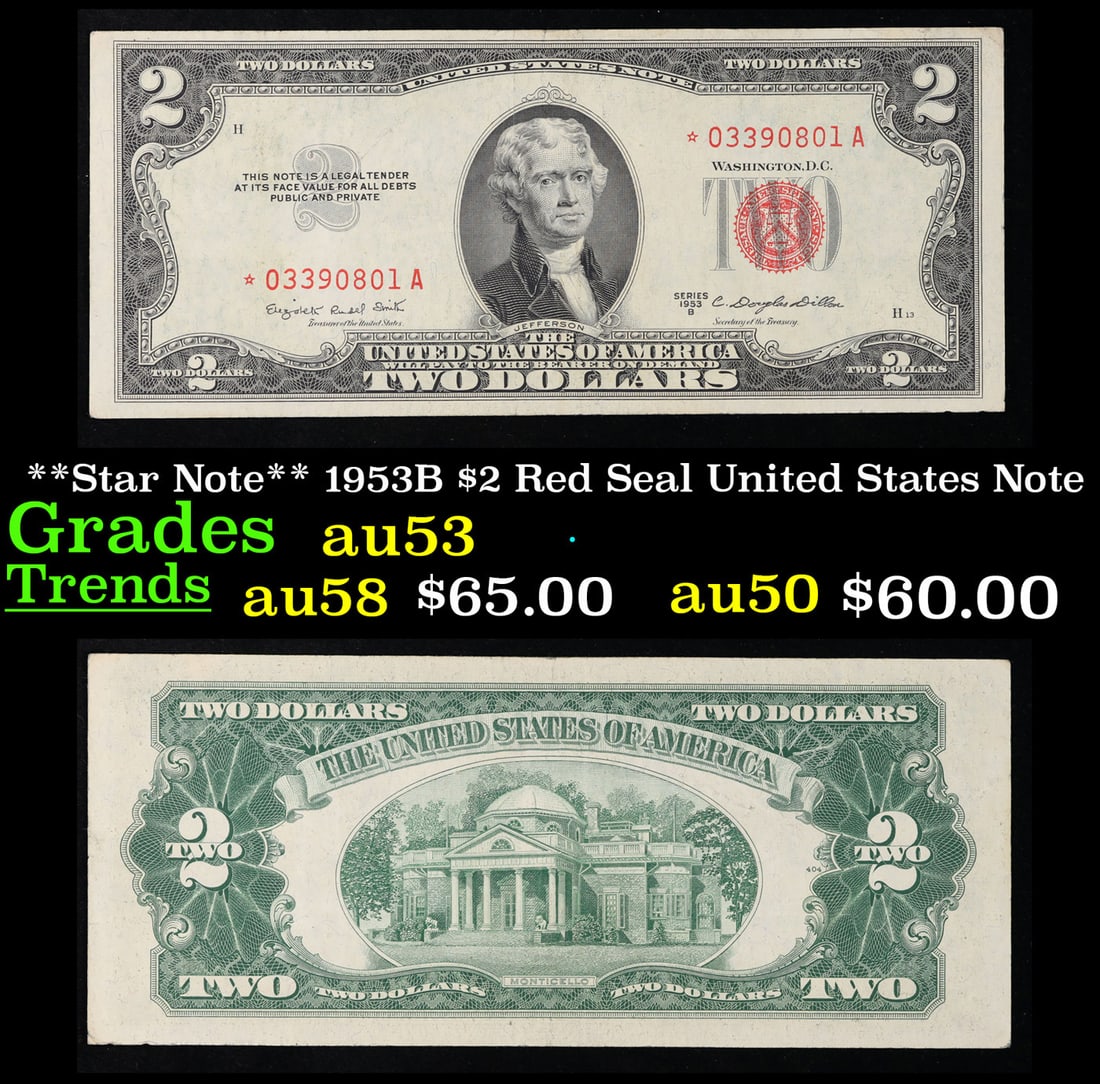 **Star Note** 1953B $2 Red Seal United States Note Grades Select AU (1 of 3)