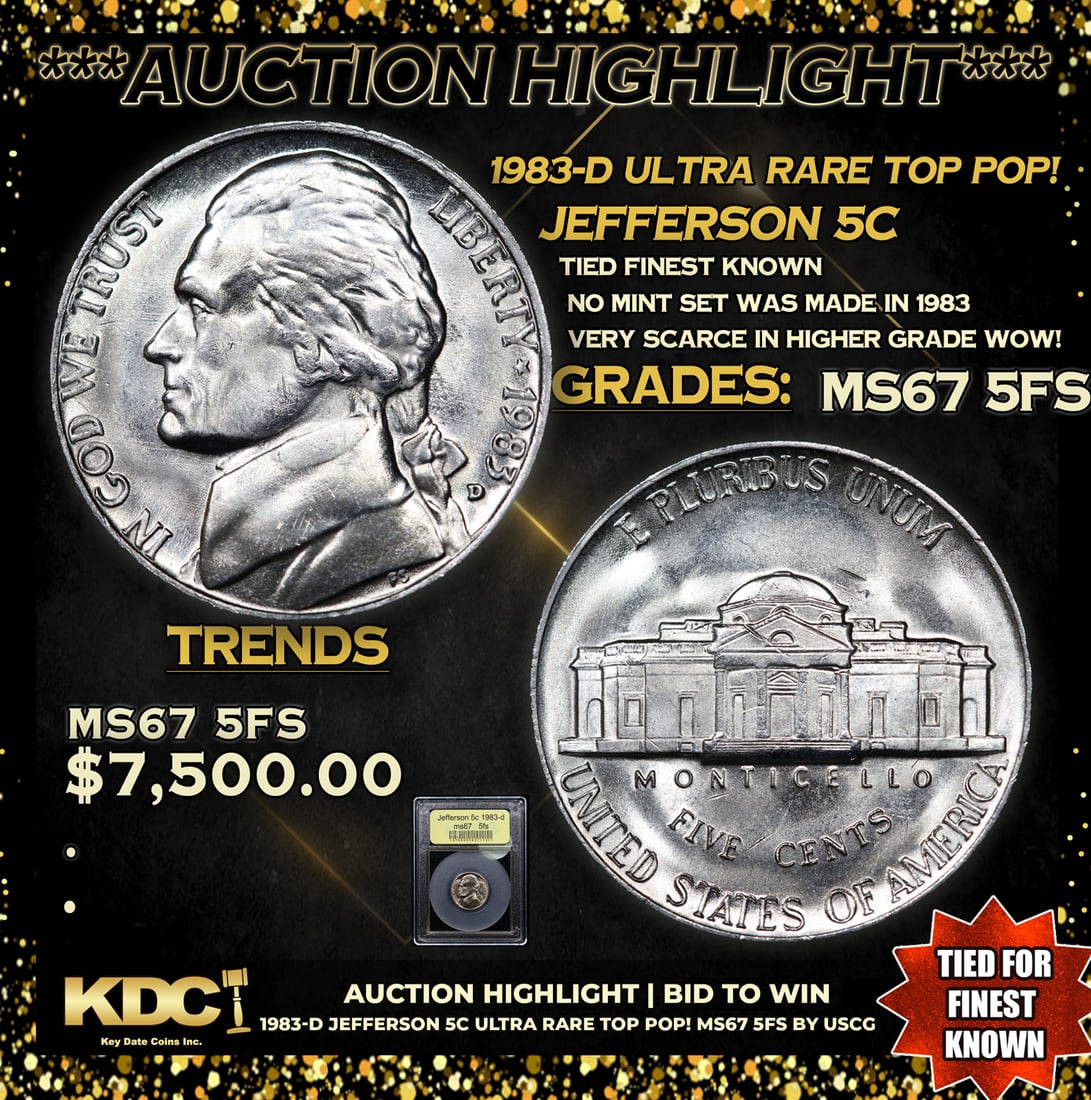 ***Auction Highlight*** 1983-d Jefferson Nickel Ultra Rare TOP POP! 5c Graded GEM++ 5fs By USCG (fc) (1 of 5)