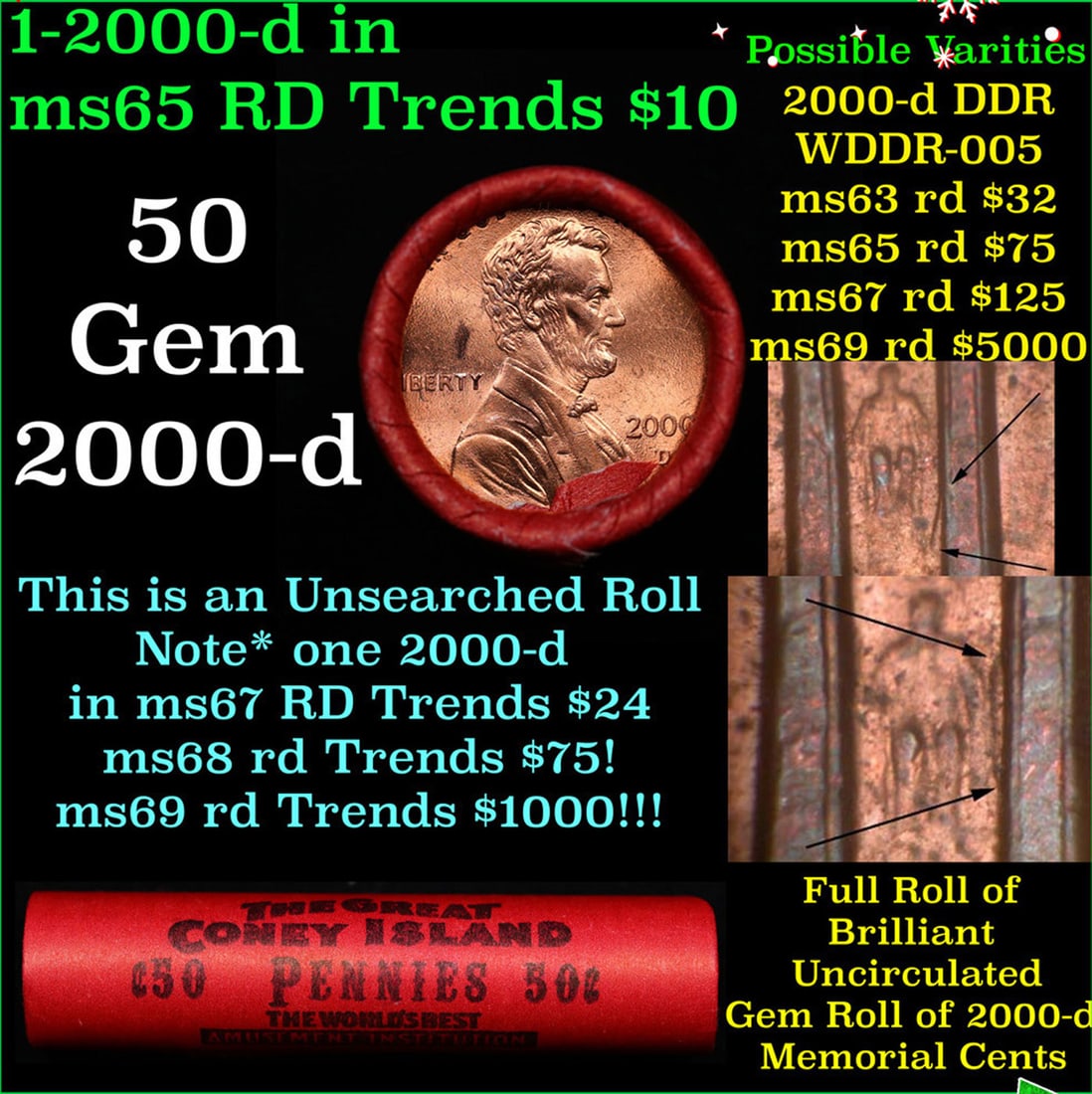 BU Shotgun Lincoln 1c roll, 2000-d 50 pcs Great Coney Island Wrapper 50c: BU Shotgun Lincoln 1c roll, 2000-d 50 pcs Great Coney Island Wrapper 50c. A terrific Shotgun roll of Lincoln cents in a Great Croney Island wrapper. Most if not all coins should be cherry red.