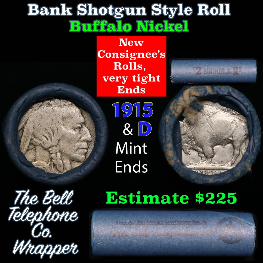 Buffalo Nickel Shotgun Roll in Old Bank Style 'Bell Telephone' Wrapper 1915 & d Mint Ends (1 of 3)