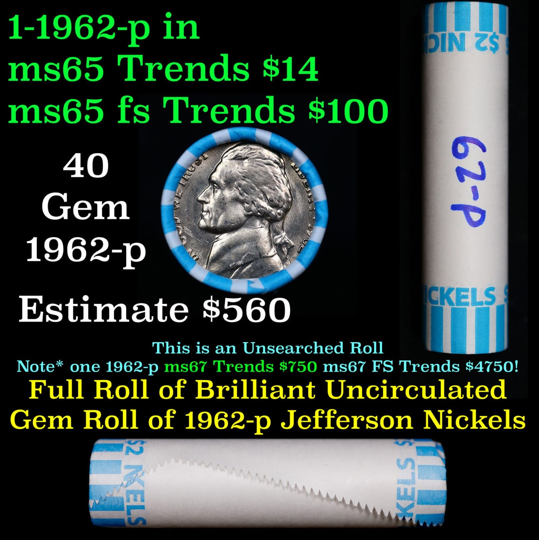 BU Shotgun Jefferson 5c roll, 1962-p 40 pcs Bank $2 Nickel Wrapper (1 of 3)