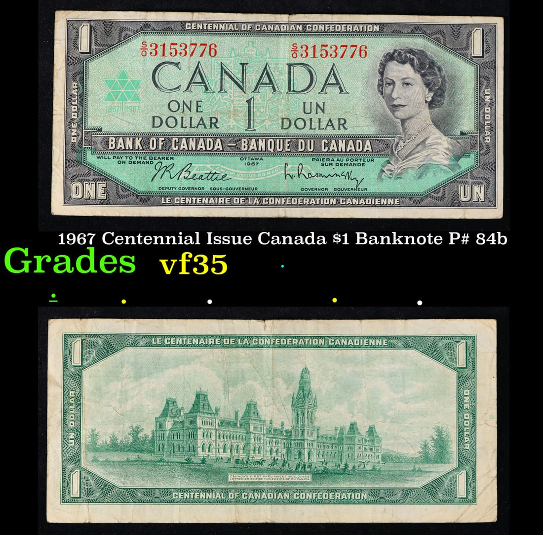 1967 Centennial Issue Canada $1 Banknote P# 84b Grades vf++ (1 of 3)