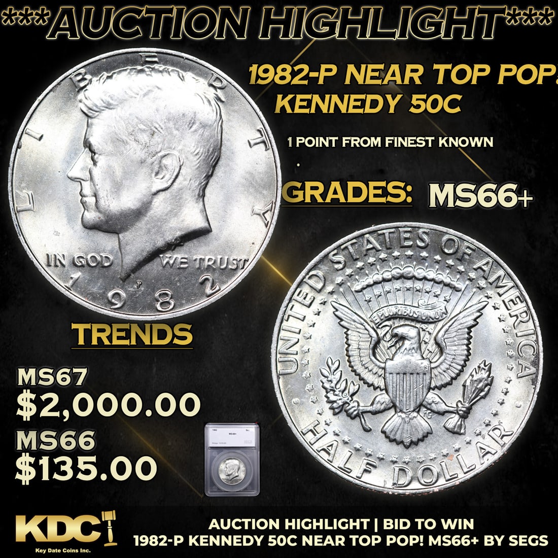 ***Auction Highlight*** 1982-p Kennedy Half Dollar Near Top Pop! 50c Graded ms66+ BY SEGS (fc) (1 of 4)