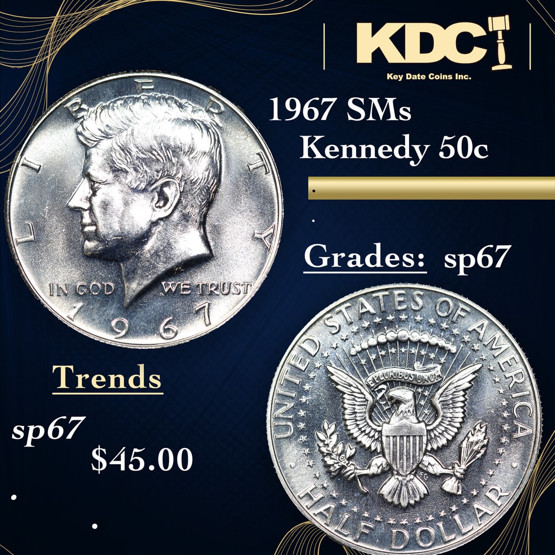 1967 SMs Kennedy Half Dollar 50c Grades sp67: 1967 SMs Kennedy Half Dollar 50c Grades sp67.