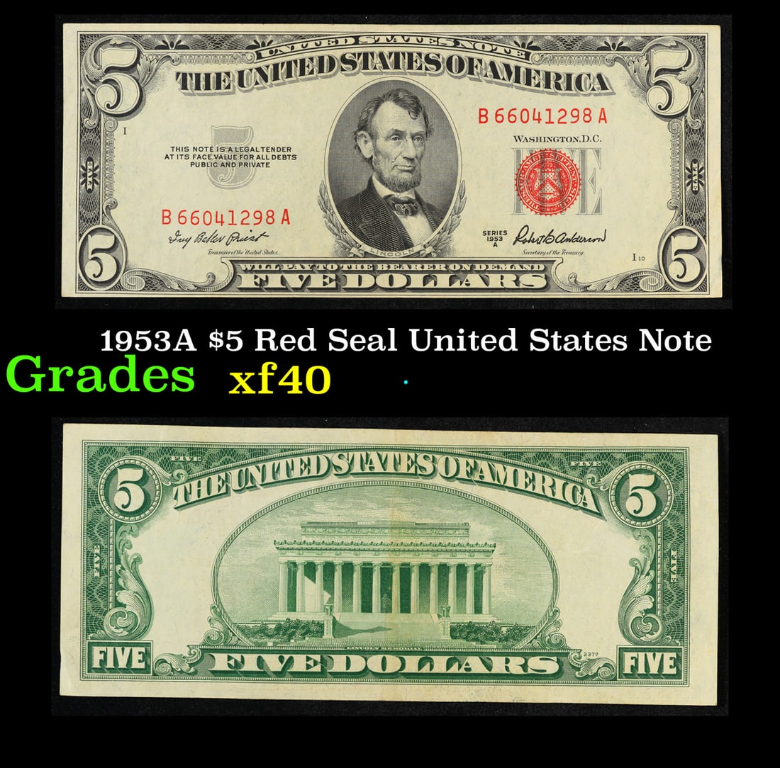 1953A $5 Red Seal United States Note xf: 1953A $5 Red Seal United States Note xf. FR-1533 1953 red seal five dollar bills come in four different varieties. Each 1953 five dollar red seal bill has serial number written in red ink. There is a