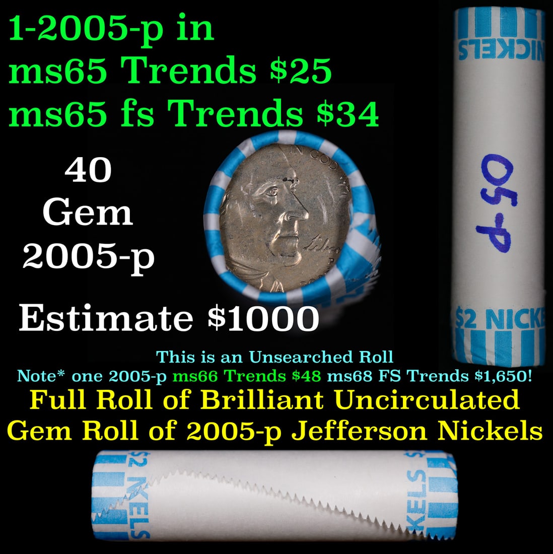 BU Shotgun Jefferson 5c roll, 2005-p Bison 40 pcs Bank $2 Nickel Wrapper: BU Shotgun Jefferson 5c roll, 2005-p Bison 40 pcs Bank $2 Nickel Wrapper.