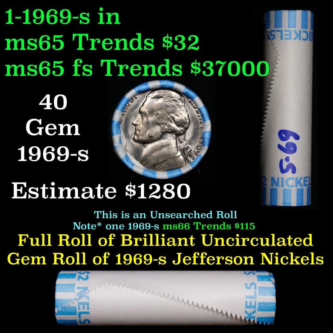 BU Shotgun Jefferson 5c roll, 1969-s 40 pcs Bank $2 Nickel Wrapper: BU Shotgun Jefferson 5c roll, 1969-s 40 pcs Bank $2 Nickel Wrapper.