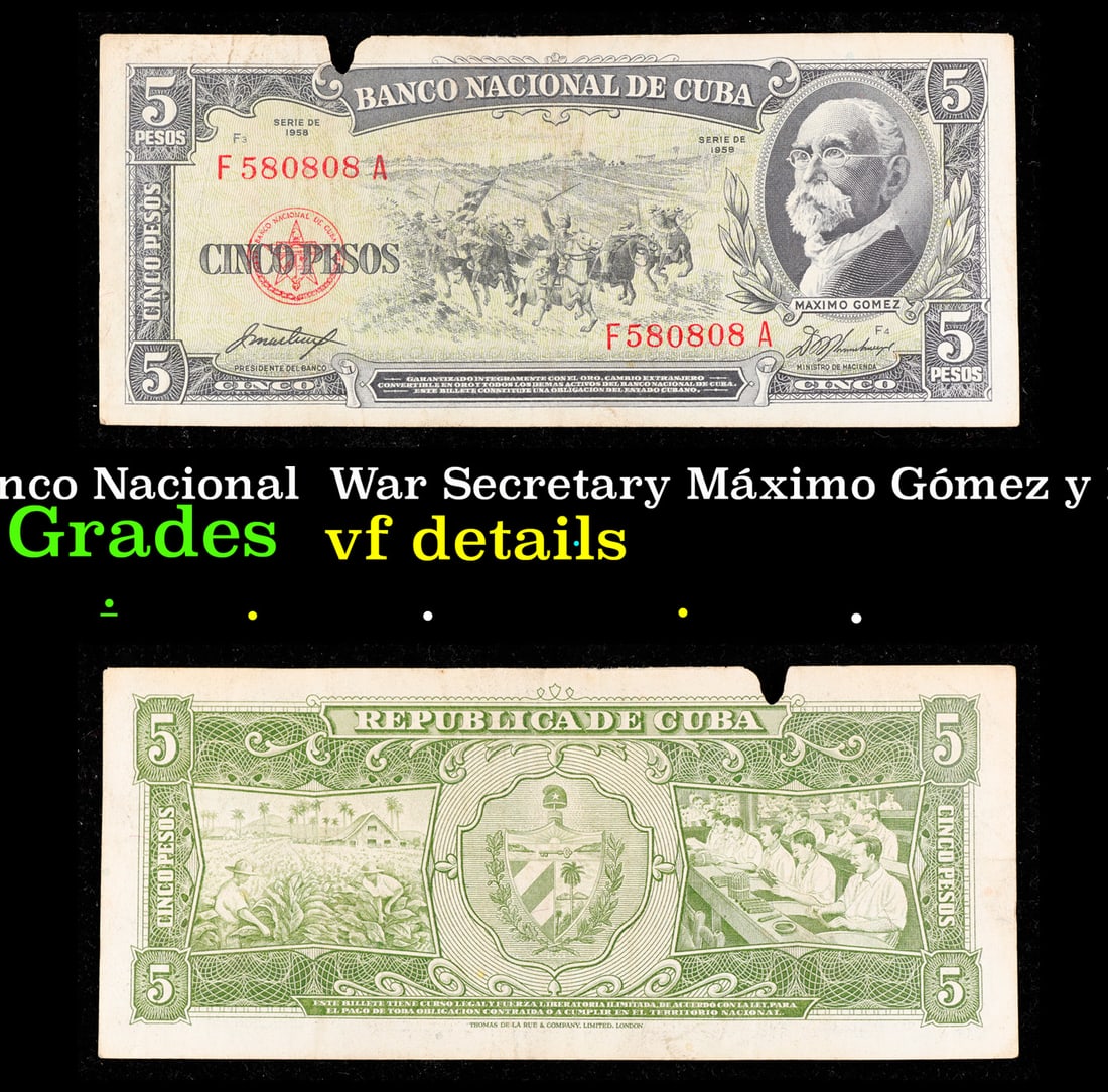 Rare 1959 Cuba 5 Pesos  Banco Nacional  War Secretary Máximo Gómez y Báez, (Machete attack) P# (1 of 3)