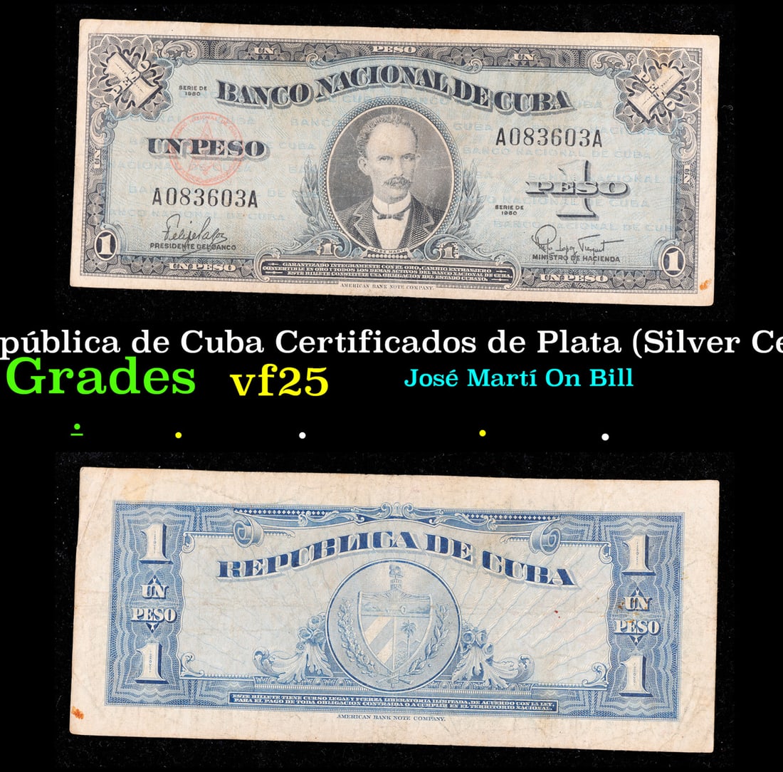1960  Cuba - República de Cuba Certificados de Plata (Silver Certificates) P# 77b Grades vf+ (1 of 3)