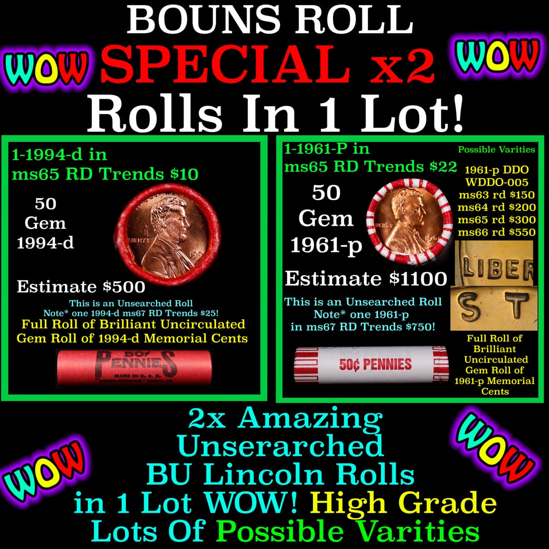 2x BU Shotgun Lincoln 1c rolls, 1961-p & 1994-d 50 pcs Each 100 Coins Total 50c: 2x BU Shotgun Lincoln 1c rolls, 1961-p & 1994-d 50 pcs Each 100 Coins Total 50c. Two terrific Shotgun rolls of Lincoln cents. Most if not all coins should be cherry red.