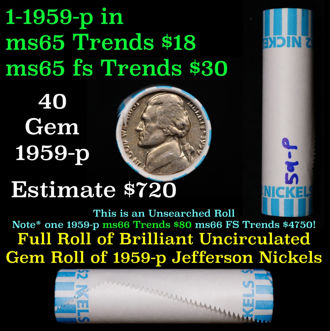 BU Shotgun Jefferson 5c roll, 1959-p 40 pcs Bank $2 Nickel Wrapper: BU Shotgun Jefferson 5c roll, 1959-p 40 pcs Bank $2 Nickel Wrapper.
