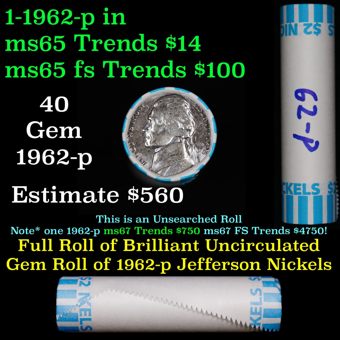 BU Shotgun Jefferson 5c roll, 1962-p 40 pcs Bank $2 Nickel Wrapper (1 of 3)