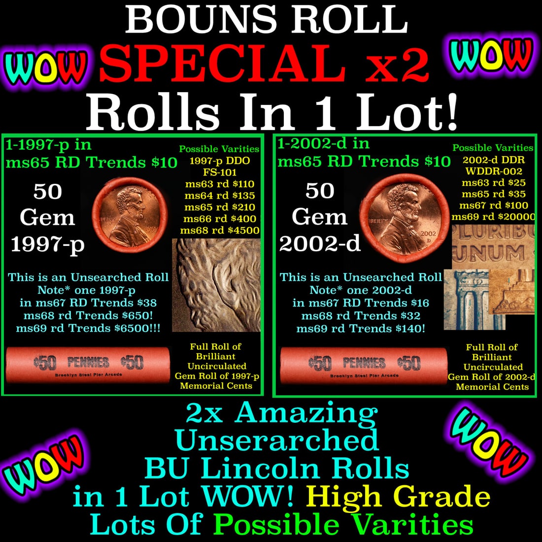 2x BU Shotgun Lincoln 1c rolls, 1997-p & 2002-d 50 pcs Each 100 Coins Total 50c: 2x BU Shotgun Lincoln 1c rolls, 1997-p & 2002-d 50 pcs Each 100 Coins Total 50c. Two terrific Shotgun rolls of Lincoln cents. Most if not all coins should be cherry red.