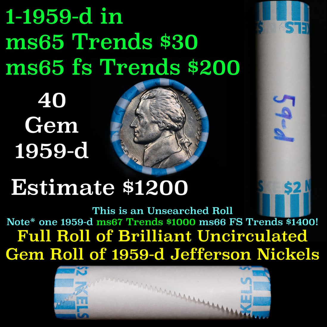 BU Shotgun Jefferson 5c roll, 1959-d 40 pcs Bank $2 Nickel Wrapper: BU Shotgun Jefferson 5c roll, 1959-d 40 pcs Bank $2 Nickel Wrapper.