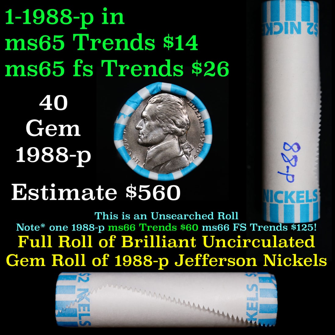 BU Shotgun Jefferson 5c roll, 1988-p 40 pcs Bank $2 Nickel Wrapper: BU Shotgun Jefferson 5c roll, 1988-p 40 pcs Bank $2 Nickel Wrapper.