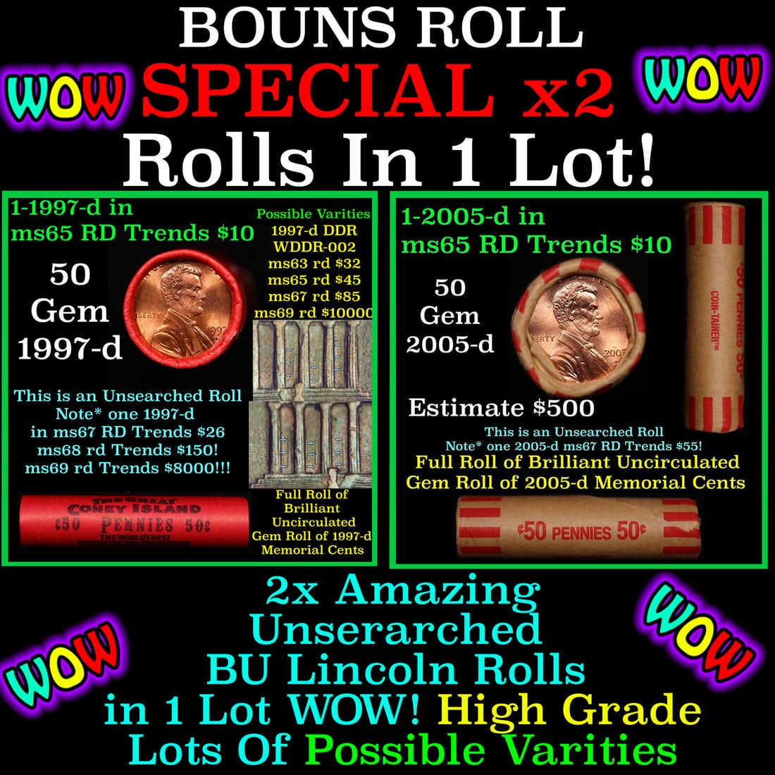 2x BU Shotgun Lincoln 1c rolls, 1997-d & 2005-d 50 pcs Each 100 Coins Total 50c: 2x BU Shotgun Lincoln 1c rolls, 1997-d & 2005-d 50 pcs Each 100 Coins Total 50c. Two terrific Shotgun rolls of Lincoln cents. Most if not all coins should be cherry red.